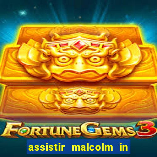 assistir malcolm in the middle on-line